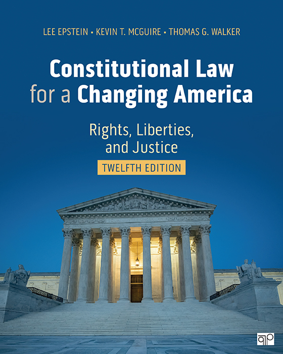 Constitutional Law for a Changing America Rights, Liberties, and Justice